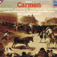 Bizet: Carmen / Act 2 - "Halte-là! Qui va là? Dragon d'Alcala!" - Plácido Domingo & Jane Berbie & Norma Burrowes & Tatiana Troyanos & Michel Roux & Michel Senechal & London Philharmonic Orchestra & Жорж Бизе