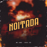 Noitada - MC GMR & Raul GR