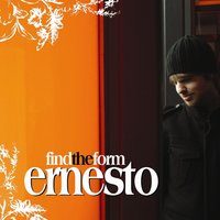I Get So Alone - Ernesto