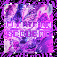 Flauta da Sedução - DJ TALIBÃ & MC Gw