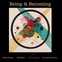 Wormhole - Being & Becoming & Peter Evans & Joel Ross & Nick Jozwiak & Savannah Harris
