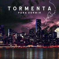 Sonidos de Tormenta para el Sueño Profundo, Pt. 31 - Sueño Profundo Club