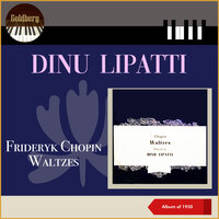 Valse No. 10 In B Minor, Op.69 No. 2 - Dinu Lipatti
