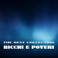 Che sarà - Ricchi E Poveri