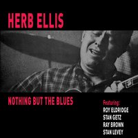 Pap's Blues - Herb Ellis & Stan Getz & Roy Eldridge & Ray Brown & Stan Levey
