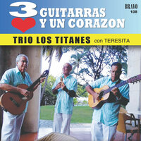 Que Te Cuesta - Trío Los Titanes & Teresita & Trio Los Titanes, Teresita