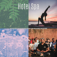 Heavenly Backdrops for Relaxing Vacations - Hotel Spa