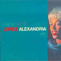 Love Look Away - Lorez Alexandria