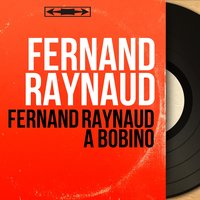 Restons Français - Fernand Raynaud