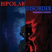 Bipolar Disorder - Xtatic