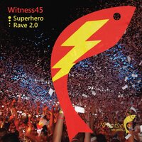 Superhero - Witness45