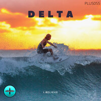 I Believe - Delta
