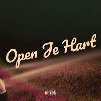 Open Je Hart - Ulriek