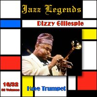 My Heart Belongs to Daddy - Dizzy Gillespie & Sam Jones & Carlos Valdes & Junior Mance & Lex Humphries & Les Spann