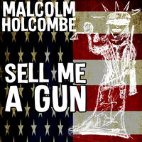 Sell Me a Gun - Malcolm Holcombe & Iris DeMent & Greg Brown