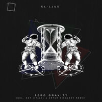 Zero Gravity - CL-ljud