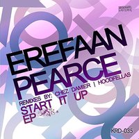 Start It Up (feat. George Sax) - Erefaan Pearce & George Sax