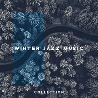 Music in the Cafe – Winter Day - Calming Jazz Relax Academy