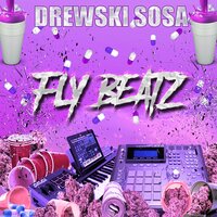 Make Shyt Happen - Drewski Sosa