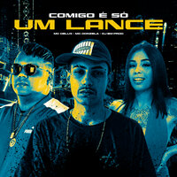 Comigo É Só um Lance - DJ BM PROD & MC Delux & MC Donzela