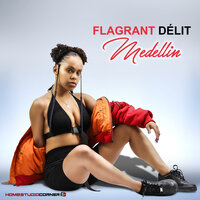 Flagrant Délit - Medellín