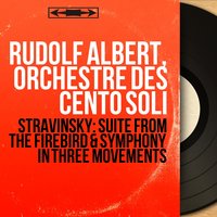 Suite from The Firebird: Finale - Rudolf Albert & Игорь Фёдорович Стравинский