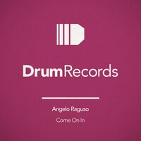 Come On In - Angelo Raguso