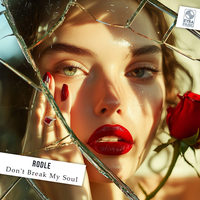 Don't Break My Soul - Rodle
