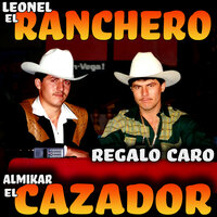 Sueños De Rey - Leonel El Ranchero & Almikar El Cazador & Leonel El Ranchero, Almikar El Cazador