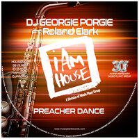 Preacher Dance - DJ Georgie Porgie & Roland Clark