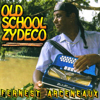 So Long (I Hate To See You Go) - Fernest Arceneaux