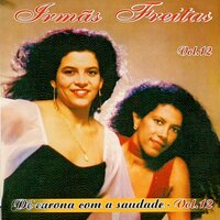 A Madrugada E O Amor - Irmãs Freitas