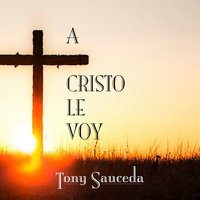 En Esta Reunión Cristo Está - Tony Sauceda