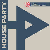 F.I.U - Dario Angelo & Blaize