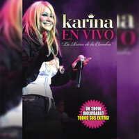 Y Todavía Lo Quiero - Karina