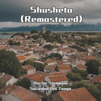 Quedemonos Aqui - Héctor Stamponi & Sociedad Del Tango