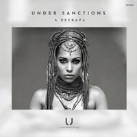 A Escrava - Under Sanctions