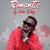 Romantic - john blaq