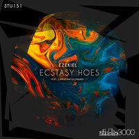 Ecstasy Hoes - Ezekiel & Christian Leonardi