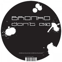Don't Go - Bronko