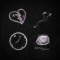 Slow Down - unfelity
