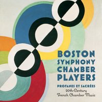 Cinq Danses profanes et sacrées: II. Danse profane - Scherzando - Boston Symphony Chamber Players