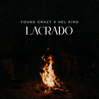 Lacrado - Young Crazy & HEL KING