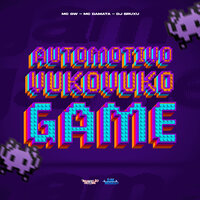 Automotivo Vukovuko Game - MC Gw & Mc damata & DJ Bruxu