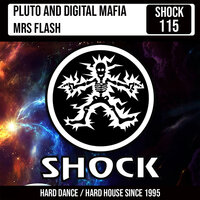 Mrs Flash - Pluto & Digital Mafia