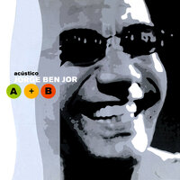 Menina Mulher Da Pele Preta / O Telefone Tocou Novamente - Jorge Ben