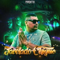 Favelado Chique - Pimentta & NEYTXN