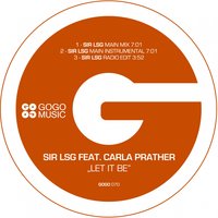 Let It Be - Carla Prather & Sir LSG