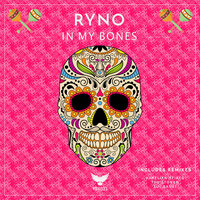 In My Bones - ryno
