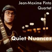 Ballad for Kenny - Jean-Maxime Pinta Quartet & Jake Naugle